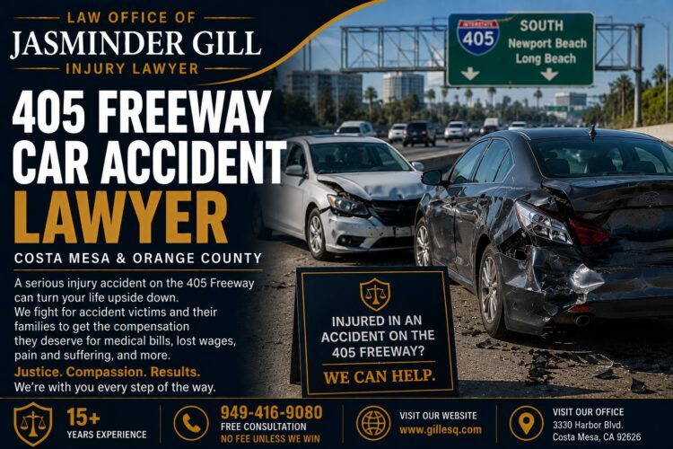 Costa Mesa 405 Freeway car accident lawyer helping victims recover compensation after serious crashes on Interstate 405 caused by negligent and distracted drivers