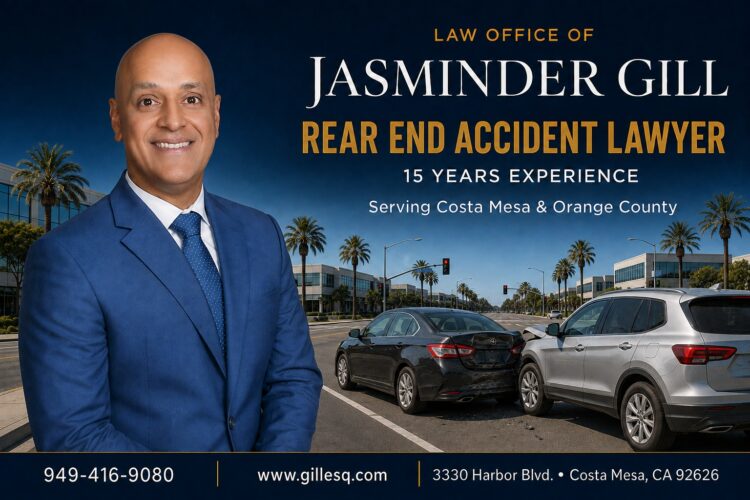 Costa Mesa rear-end accident lawyer Jasminder Gill serving car accident victims throughout Orange County