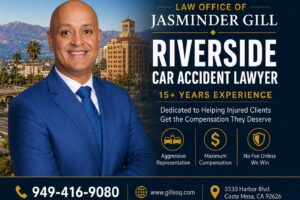 Riverside car accident lawyer Jasminder Gill serving injured clients throughout Riverside and the Inland Empire