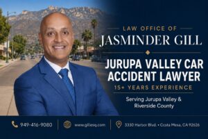 Jurupa Valley car accident lawyer Jasminder Gill with 15+ years of California personal injury experience