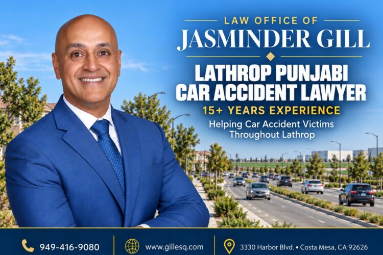 Lathrop Indian Car Accident Lawyer | Law Office of Jasminder Gill Law Office of Jasminder Gill Lathrop Indian Car Accident Lawyer with 15+ years of experience representing injured car accident victims