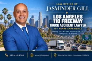 Los Angeles 110 Freeway truck accident lawyer Jasminder Gill representing victims injured in semi-truck, 18-wheeler, big rig, and commercial vehicle crashes