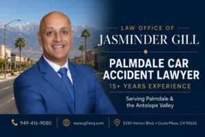 Palmdale car accident lawyer Jasminder Gill with 15+ years of California personal injury experience