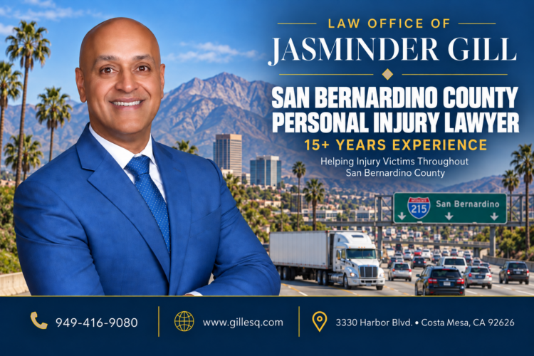 San Bernardino County Personal Injury Lawyer | Law Office of Jasminder Gill San Bernardino County Personal Injury Lawyer Jasminder Gill – Injury Attorney Serving Accident Victims Across San Bernardino County