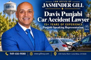 Davis Punjabi car crash lawyer assisting victims of Interstate 80 collisions, intersection accidents, passenger injuries and hit-and-run crashes.