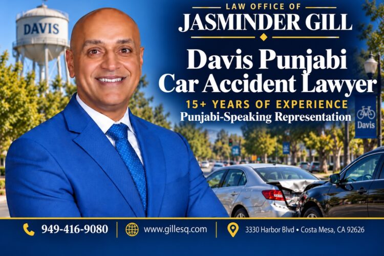 Davis Indian Car Accident Lawyer | Law Office of Jasminder Gill Davis Punjabi car crash lawyer assisting victims of Interstate 80 collisions, intersection accidents, passenger injuries and hit-and-run crashes.