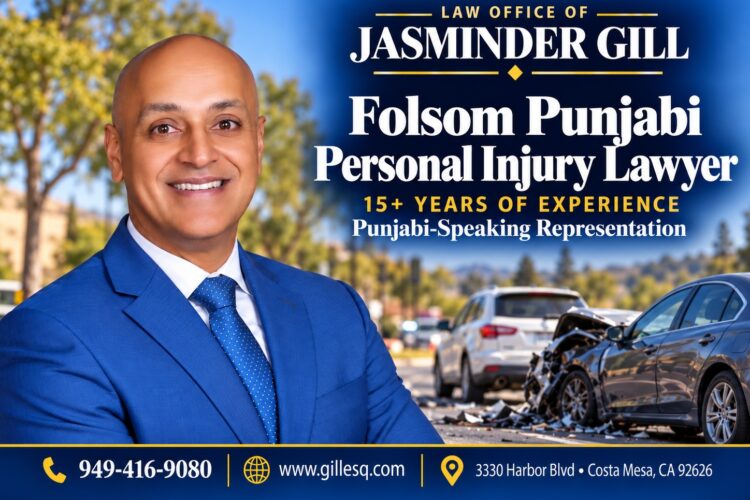 Folsom Punjabi personal injury lawyer handling motorcycle accidents slip and fall cases and pedestrian injury lawsuits