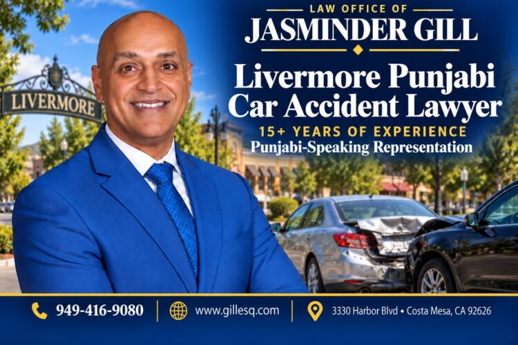 Livermoren Indian Car Accident Lawyer | Law Office of Jasminder Gill Livermore Punjabi car accident attorney handling rear-end collisions, T-bone crashes, uninsured motorists and rideshare injury claims.