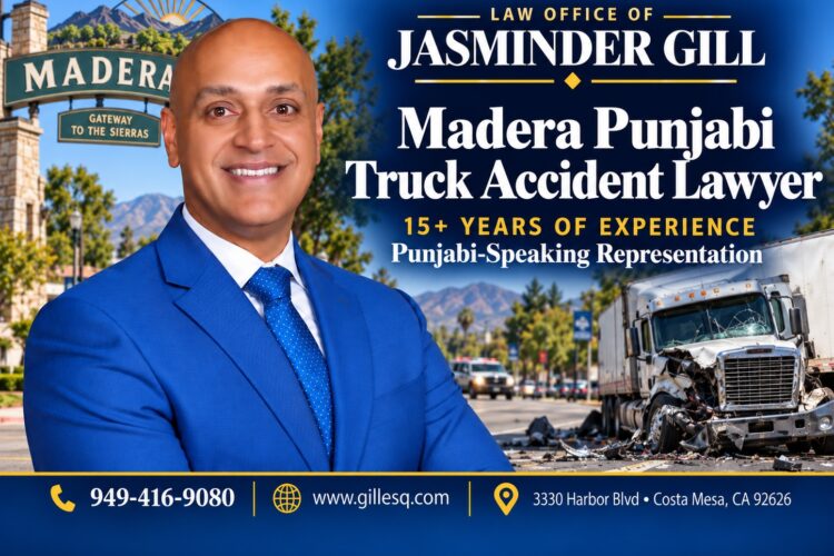 Madera Punjabi truck accident attorney handling commercial vehicle crashes, failed truck braking systems, trailer collisions and wrongful death cases