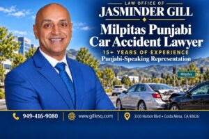 Milpitas car crash attorney Jasminder Gill offers legal representation in Punjabi.