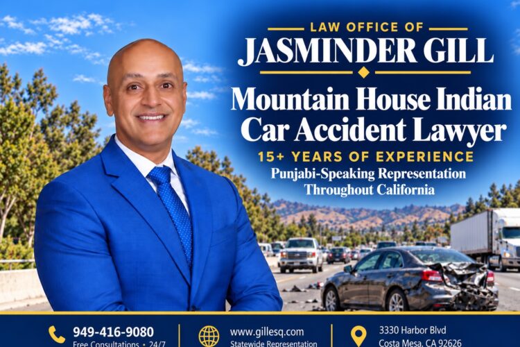 Mountain House Indian Car Accident Lawyer | Law Office of Jasminder Gill Mountain House Indian car accident lawyer Jasminder Gill providing Punjabi-speaking injury representation.