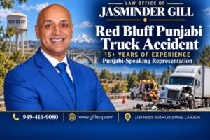 Red Bluff Punjabi truck accident lawyer for semi-truck collisions, Highway 99 crashes, commercial vehicle injuries and trucking negligence claims.