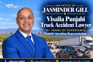 Visalia Punjabi truck accident lawyer Jasminder Gill for semi-truck and commercial vehicle injury claims